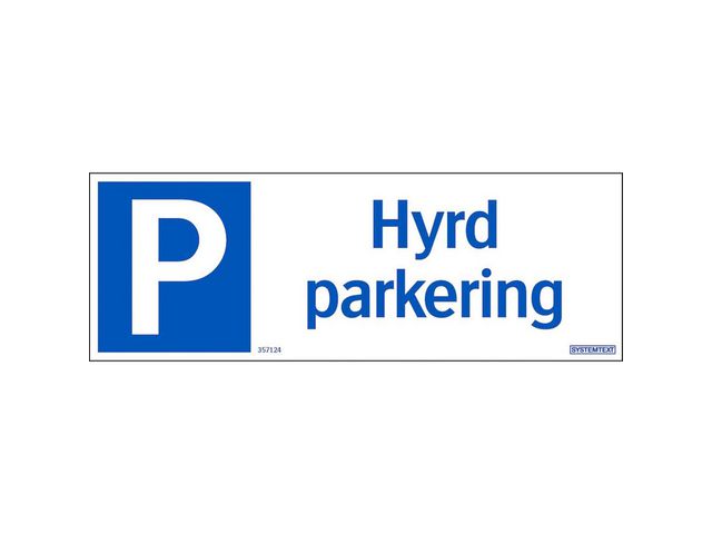 Skylt Hyrd parkering 297x105mm | Skyddsutrustning - Säkerhetsmärkning och skyltar - Skyltar | Kontorsexperten