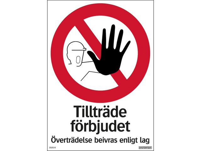 Skylt Tillträde förbjudet 210x297mm | Skyddsutrustning - Säkerhetsmärkning och skyltar - Skyltar | Kontorsexperten